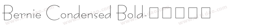 Bernie Condensed Bold字体转换
